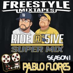 RIDE @ 5IVE | PABLOS FLORES | FREESTYLEMIXTAPES.COM