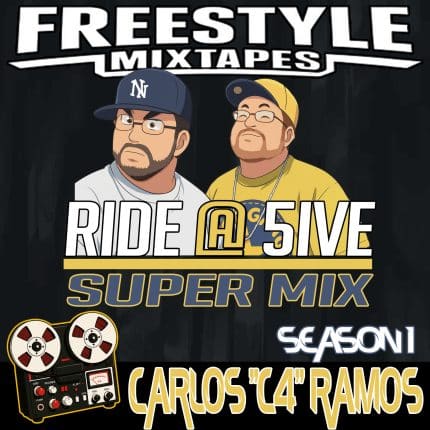 RIDE @ 5IVE | CARLOS C4 RAMOS | FREESTYLEMIXTAPES.COM