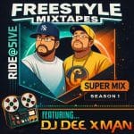 RIDE @ 5IVE | DJ DEE X MAN