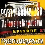 PARTY RADIO USA | EPISODE 2